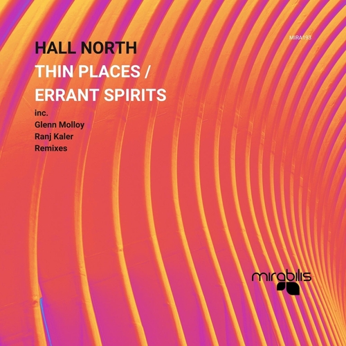 Hall North - Thin Places - Errant Spirits